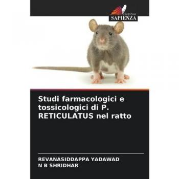 Yadawad, Revanasiddappa: Studi farmacologici e tossicologici di P. RETICULATUS nel ratto