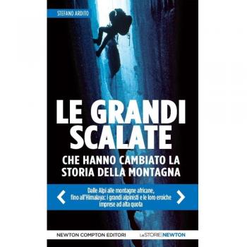 Le grandi scalate che hanno cambiato la storia della montagna