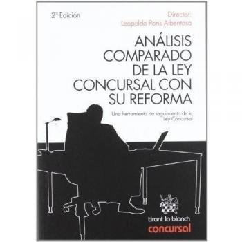 Análisis comparado de la Ley concursal con su reforma