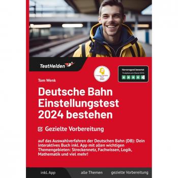 Deutsche Bahn Einstellungstest 2024 bestehen