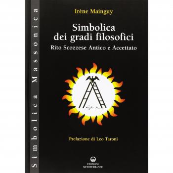 Simbolica dei gradi filosofici. Rito scozzese antico e accettato