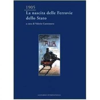 1905. La nascita delle Ferrovie dello Stato