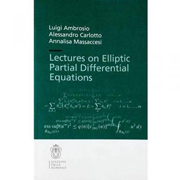 Lectures on elliptic partial differential equations