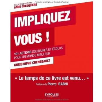 Impliquez-vous ! 101 actions solidaires et écolos pour un monde meilleur