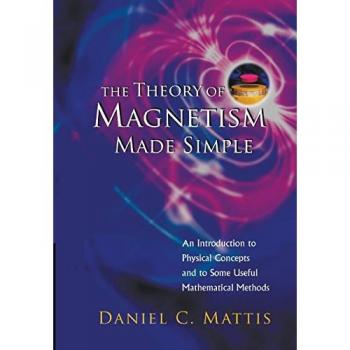The Theory of Magnetism Made Simple