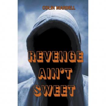 Revenge Ain't Sweet
