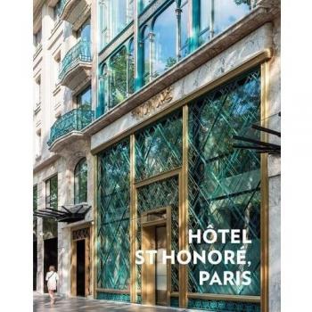 Hotel Saint-Honoré Paris: La réhabilitation d'un patrimoine historique