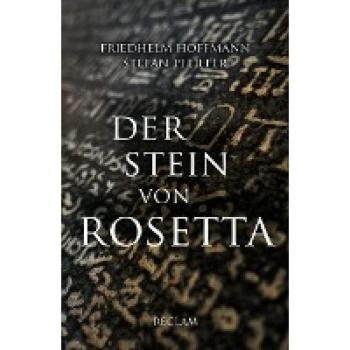 Hoffmann, Friedhelm: Der Stein von Rosetta