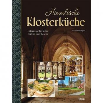 Himmlische Klosterküche