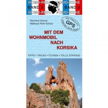 Reinhard Schulz Mit Dem Wohnmobil Nach Korsika