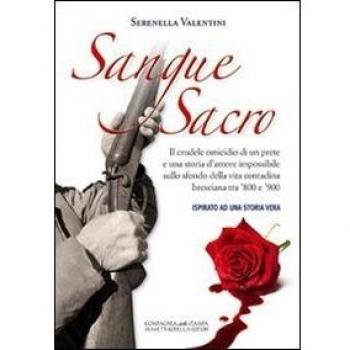Sangue sacro. Ispirato ad una storia vera