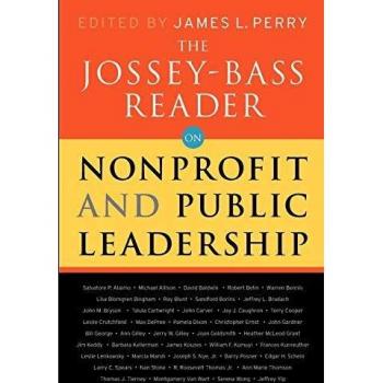 The Jossey-Bass Reader on Nonprofit and Public Leadership