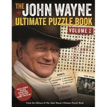 John Wayne Ultimate Puzzle Book Volume 2