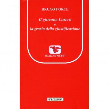 Il giovane Lutero e la grazia della giustificazione