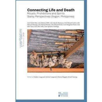 Connecting Life and Death Rituals, Prohibitions and Spirits Ibaloy Perspectives