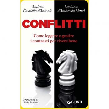 Conflitti. Come leggere e gestire i contrasti per vivere bene [Paperback] Castie