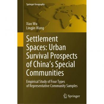 Wang, Lingjin: Settlement Spaces: Urban Survival Prospects of China¿s Special Communities