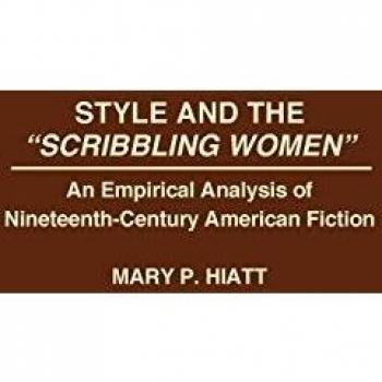Style and the Scribbling Women: An Empirical Analysis of Nineteenth-Century American Fiction