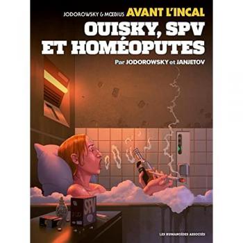 Avant l'Incal T5 : Ouisky, SPV et homéoputes