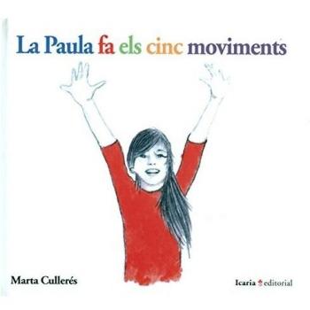 La Paula fa els cinc moviments (Tapa dura).