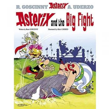 Asterix and the Big Fight Rene Goscinny,Albert Paperback New