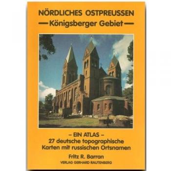 Nördliches Ostpreußen. Königsberger Gebiet