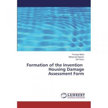 Mohd, Thuraiya: Formation of the Invention Housing Damage Assessment Form