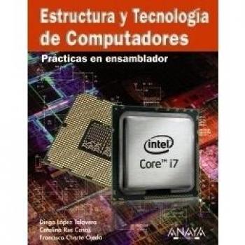 ESTRUCTURA Y TECNOLOGIA DE COMPUTADORES. PRACTICAS EN ENSAMBLADOR