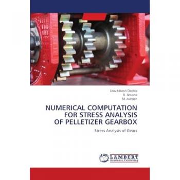 NUMERICAL COMPUTATION FOR STRESS ANALYSIS OF PELLETIZER GEARBOX