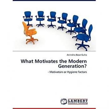 What Motivates the Modern Generation?: