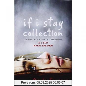 If I Stay Collection, by Gayle Forman