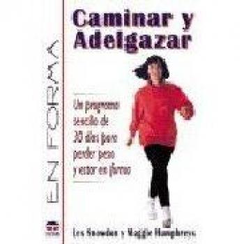 CAMINAR Y ADELGAZAR