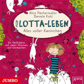 Katrin Wiehle: Mein Lotta-Leben – Alles voller Kaninchen, Band 1