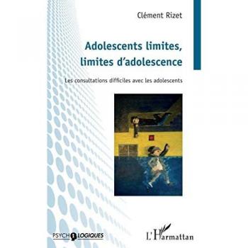 Adolescents limites, limites d'adolescence: Les consultations difficiles avec les adolescents