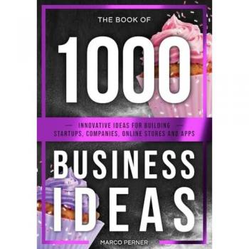 The Book of 1000 Business Ideas