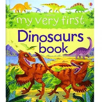 Alex Frith My Very First Dinosaurs Book (My Very First Books)