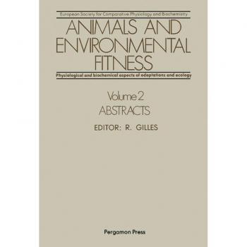 Vitalsource Technologies, Inc. Animals and Environmental Fitness: Physiological and Biochemical Aspects of Adaptation and Ecology: Abstracts