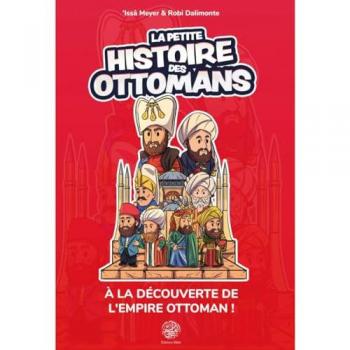 La petite histoire des Ottomans