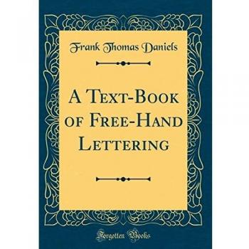 A Text-Book of Free-Hand Lettering