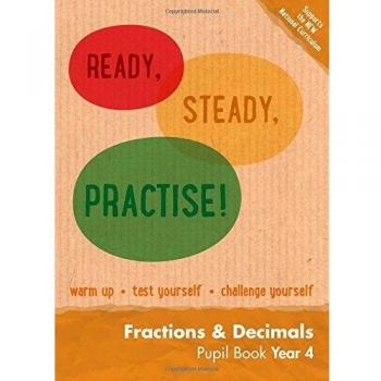 Year 4 Fractions And Decimals Pupil Book: Maths Ks2 (Ready, Steady, Practise!) (Paperback)