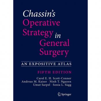 Chassin's Operative Strategy in General Surgery