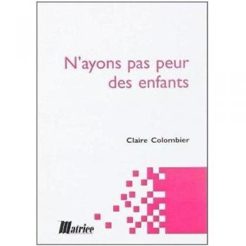 N'ayons pas peur des enfants