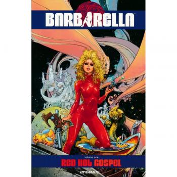 Barbarella Vol. 1 Red Hot Gospel by Mike Carey