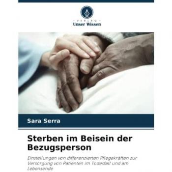 Serra, Sara: Sterben im Beisein der Bezugsperson