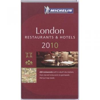 London 2010: Hotels & Restaurants (MICHELIN Hotelführer)
