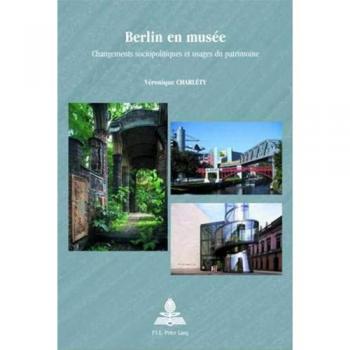 Charléty, Véronique: Berlin en musée