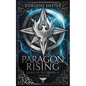 Paragon Rising (Curse of the Phoenix, Band 2)
