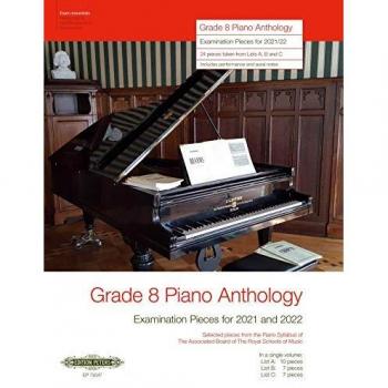 Various: Grade 8: Piano Anthology 2019/2020 -Examination Pieces for 2021 / 2022