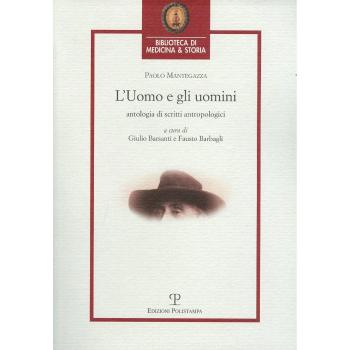 L' uomo e gli uomini. Antologia di scritti antropologici