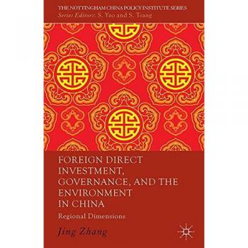 Foreign direct investment governance and the environment in china regional dimensions